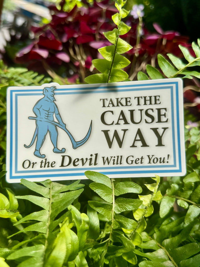 Take the Causeway Sticker 3X5