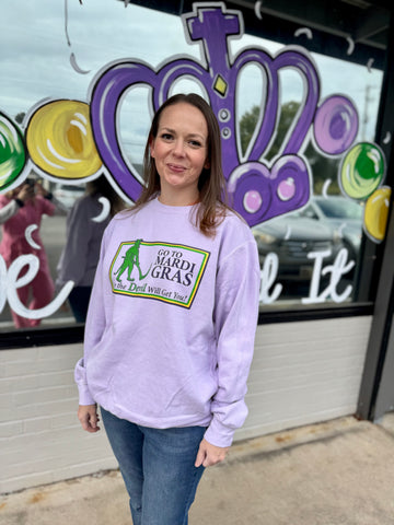 Go To Mardi Gras Sweatshirt
